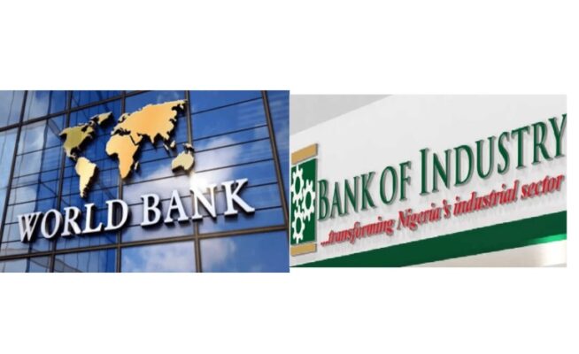 Partnership : World Bank and Bank of Industry Creates New Finance Model For Nigeria
